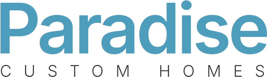 Paradise Custom Homes